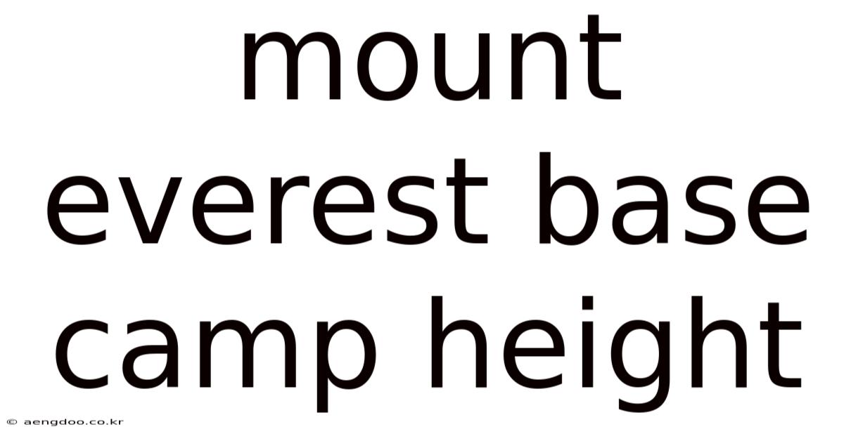 Mount Everest Base Camp Height