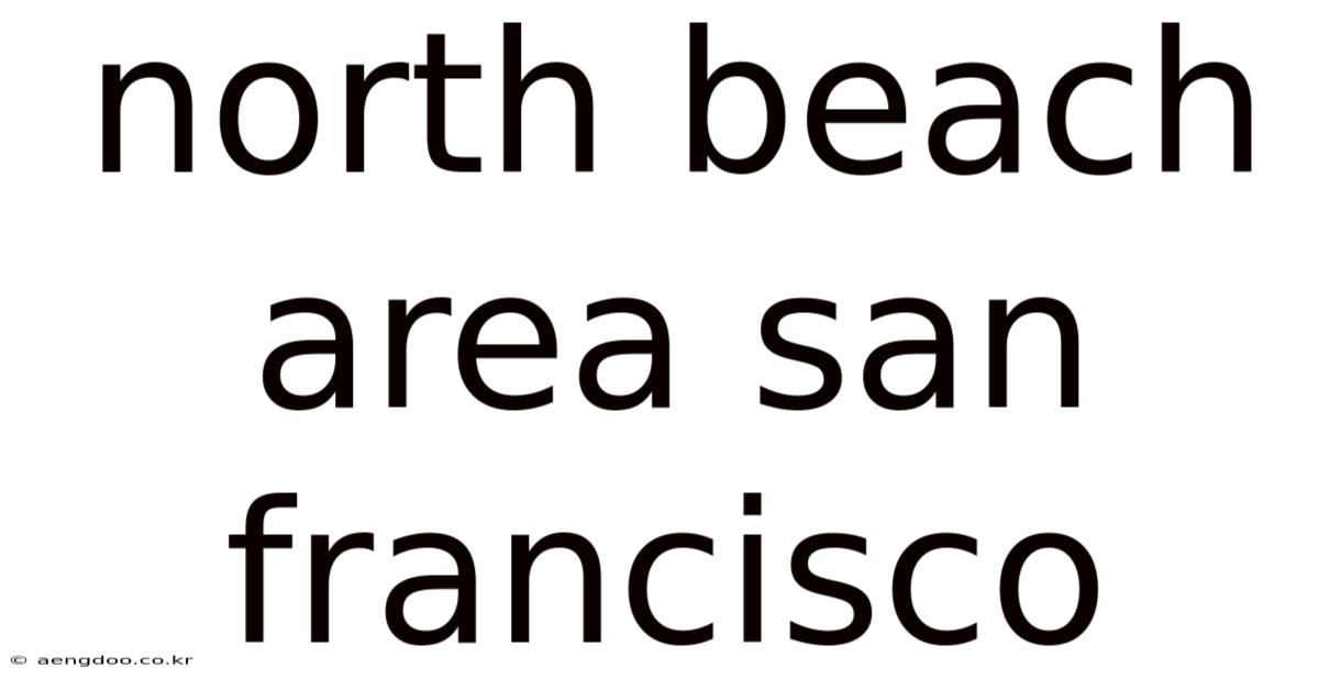 North Beach Area San Francisco