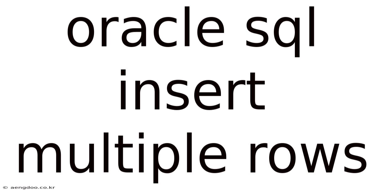 Oracle Sql Insert Multiple Rows