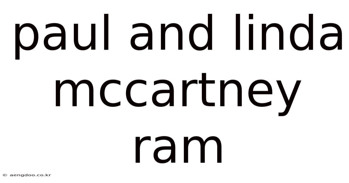 Paul And Linda Mccartney Ram