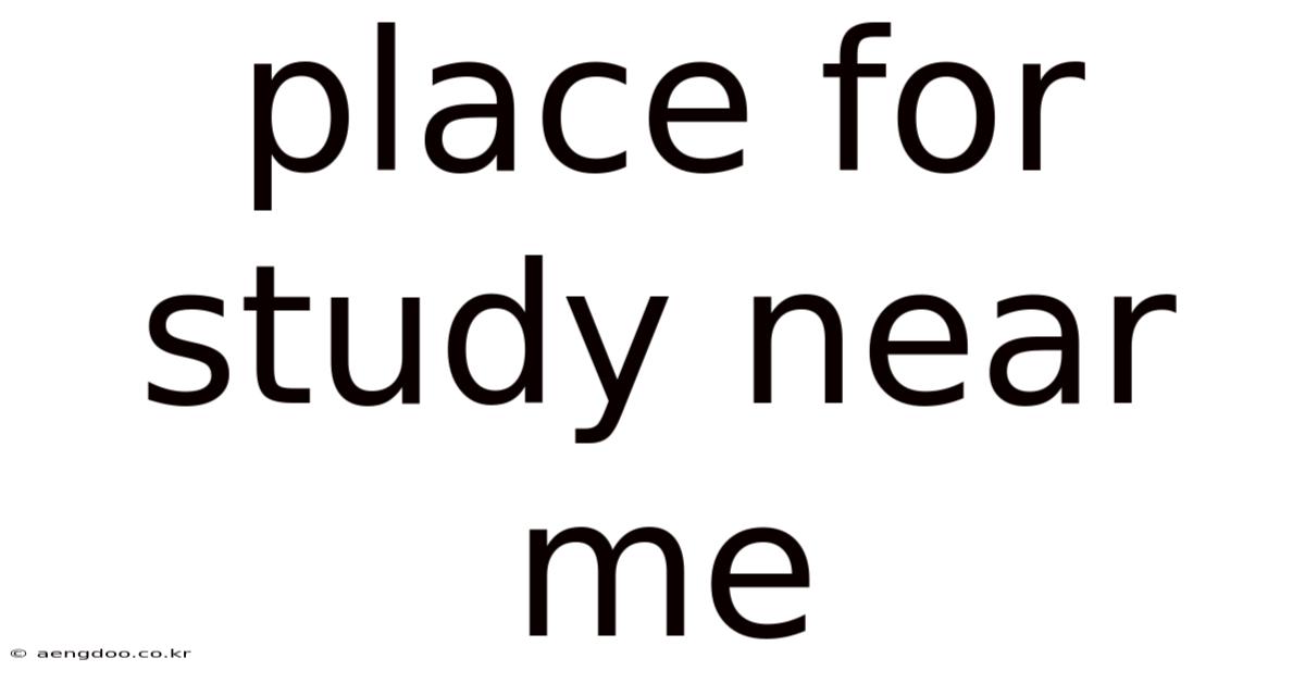 Place For Study Near Me