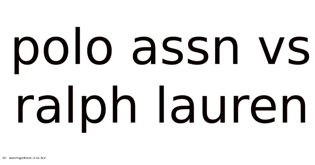 Polo Assn Vs Ralph Lauren