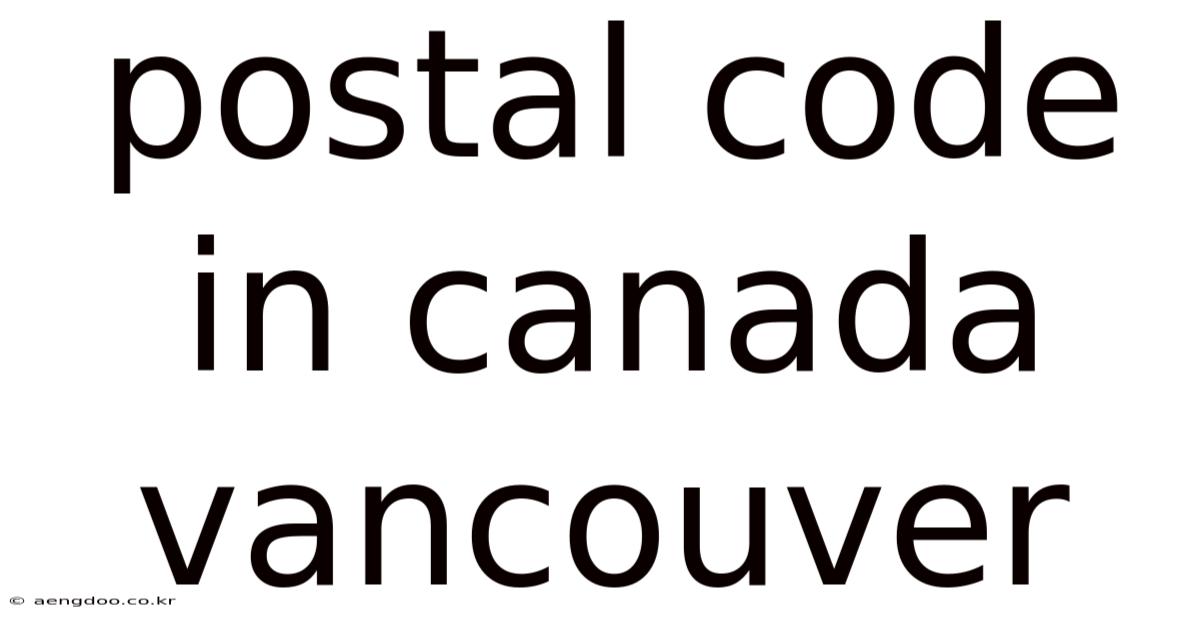 Postal Code In Canada Vancouver