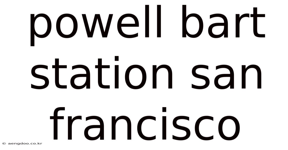 Powell Bart Station San Francisco