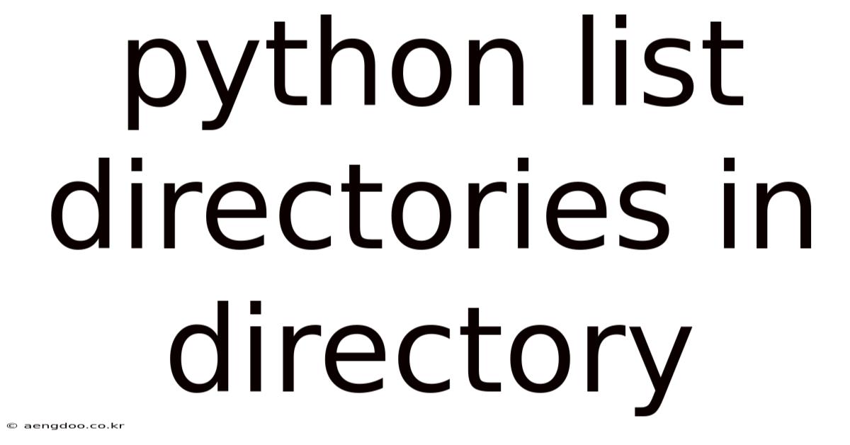 Python List Directories In Directory