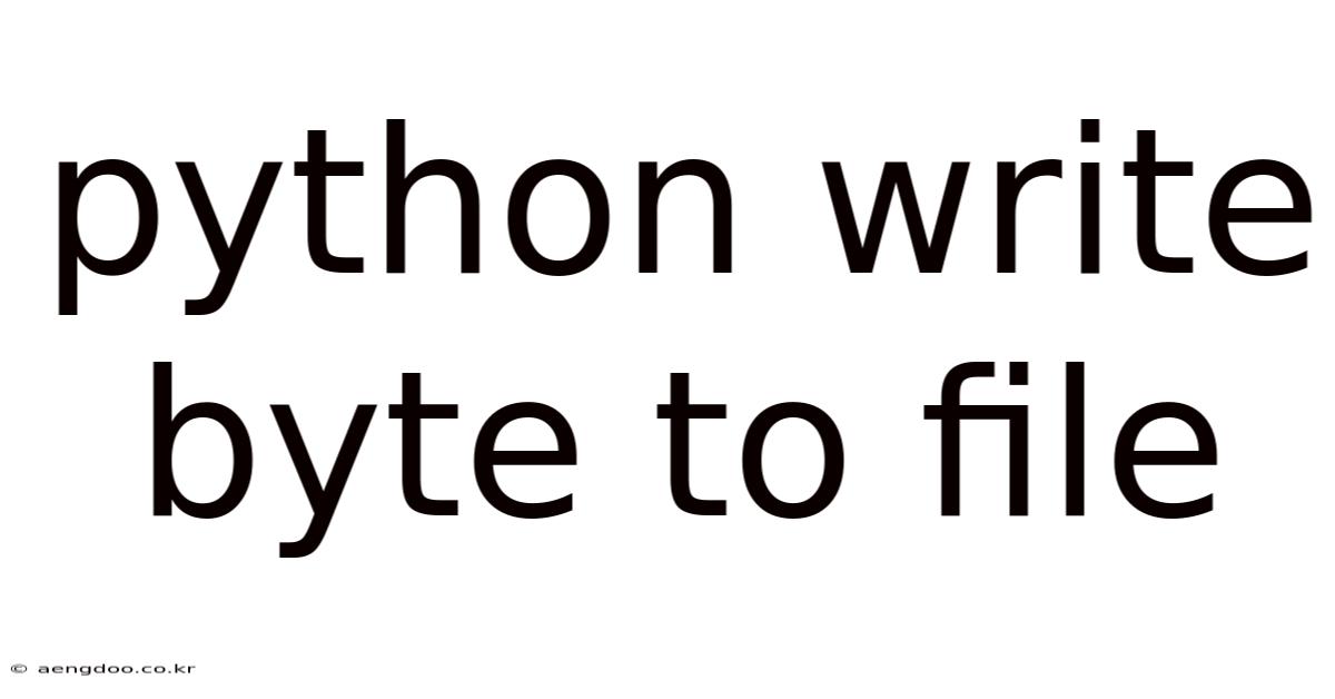 Python Write Byte To File