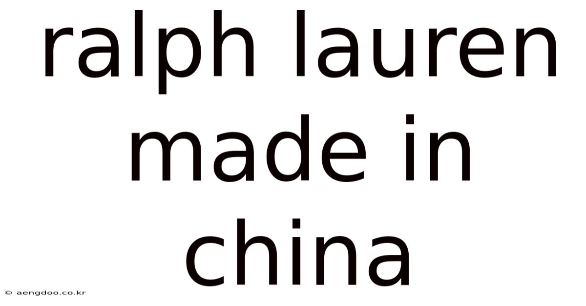 Ralph Lauren Made In China