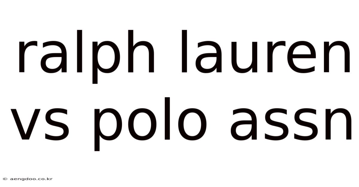 Ralph Lauren Vs Polo Assn