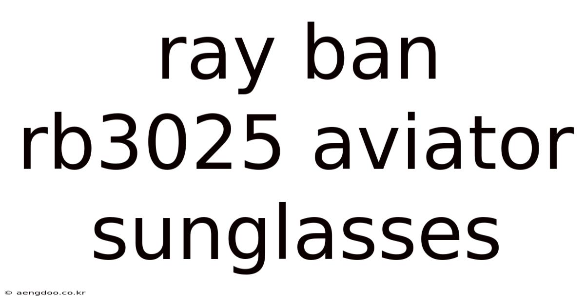 Ray Ban Rb3025 Aviator Sunglasses
