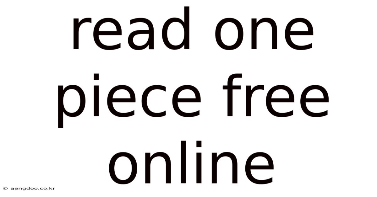 Read One Piece Free Online