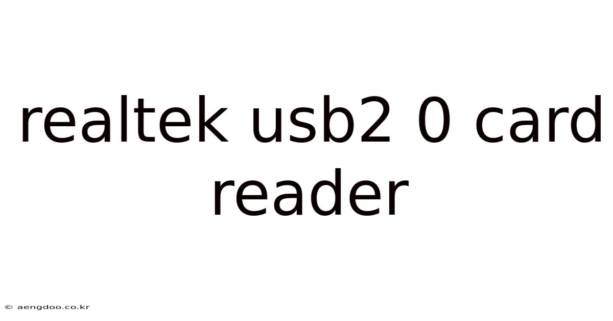 Realtek Usb2 0 Card Reader
