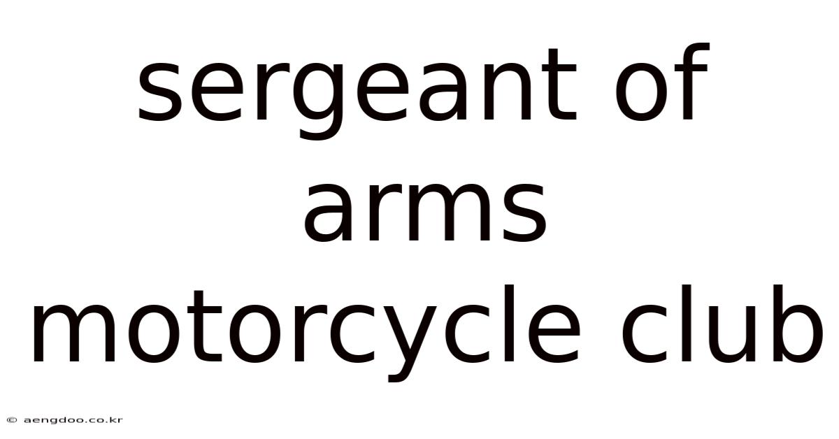 Sergeant Of Arms Motorcycle Club