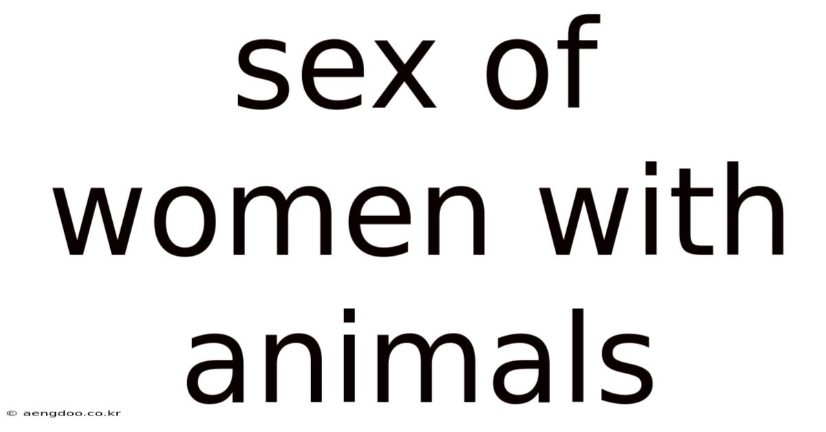 Sex Of Women With Animals