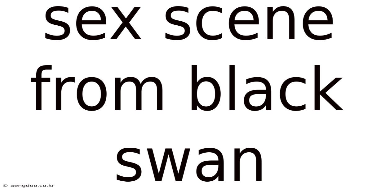 Sex Scene From Black Swan