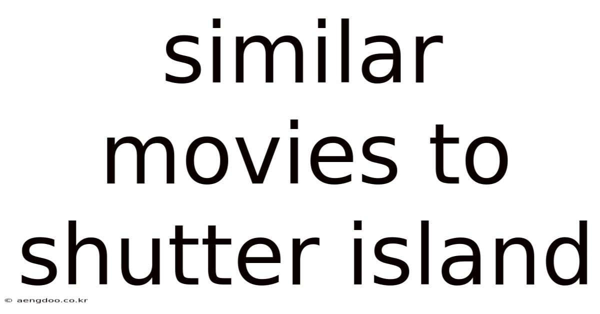 Similar Movies To Shutter Island