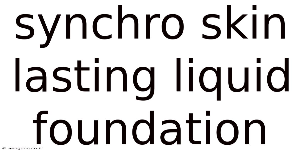 Synchro Skin Lasting Liquid Foundation