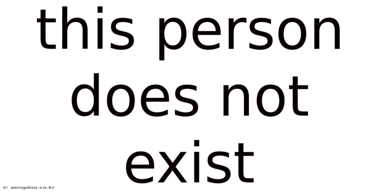 This Person Does Not Exist