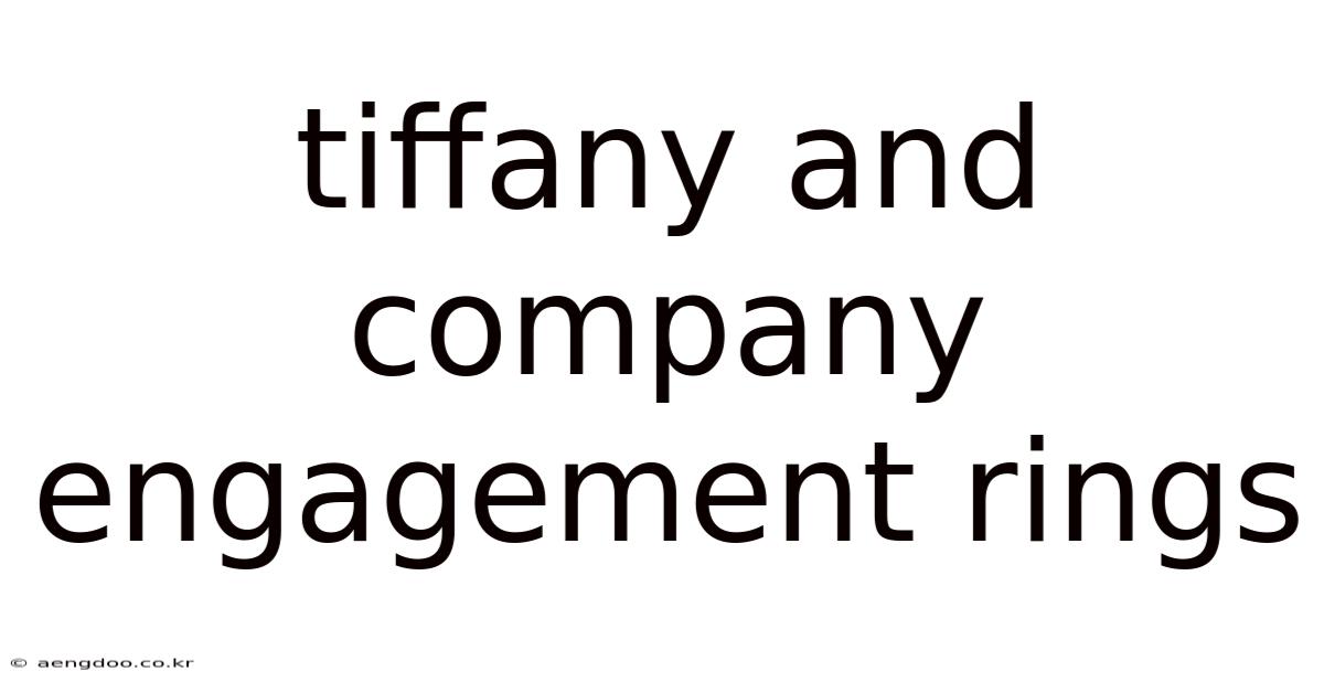 Tiffany And Company Engagement Rings