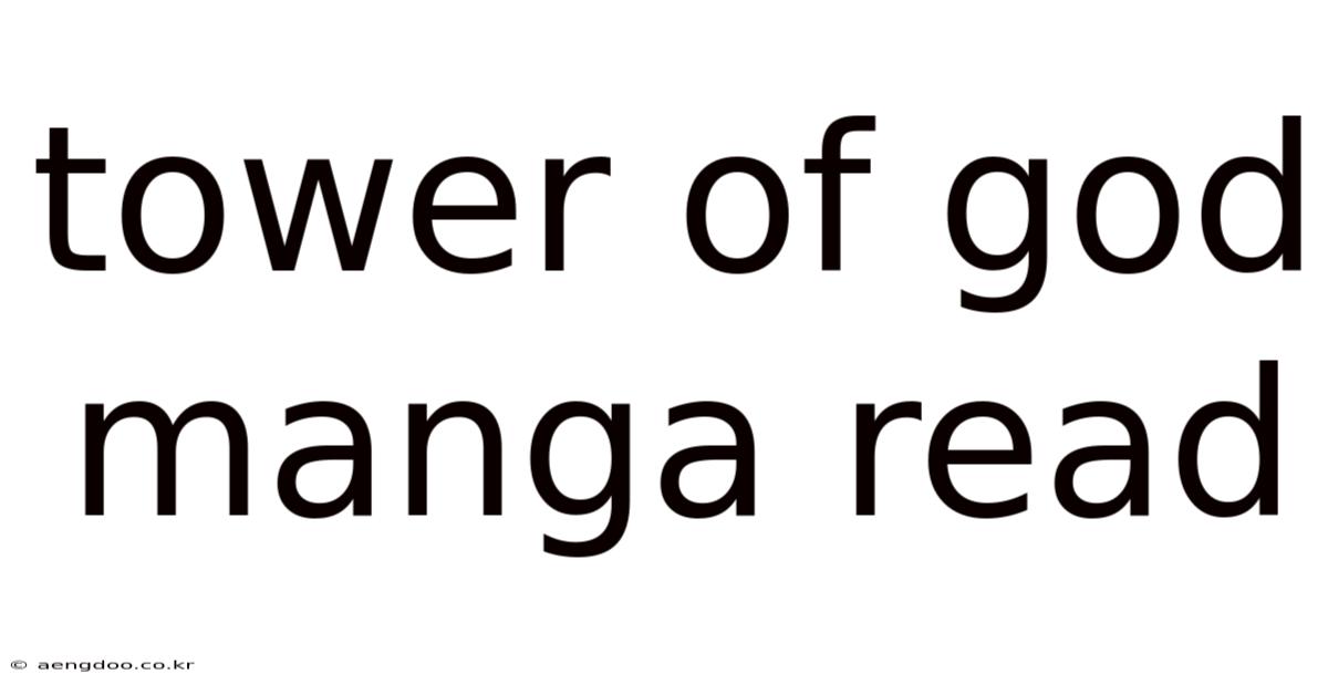 Tower Of God Manga Read