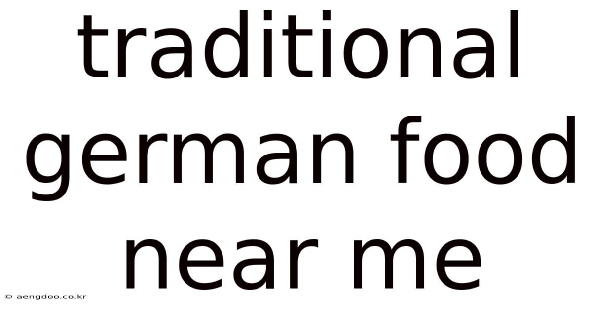 Traditional German Food Near Me