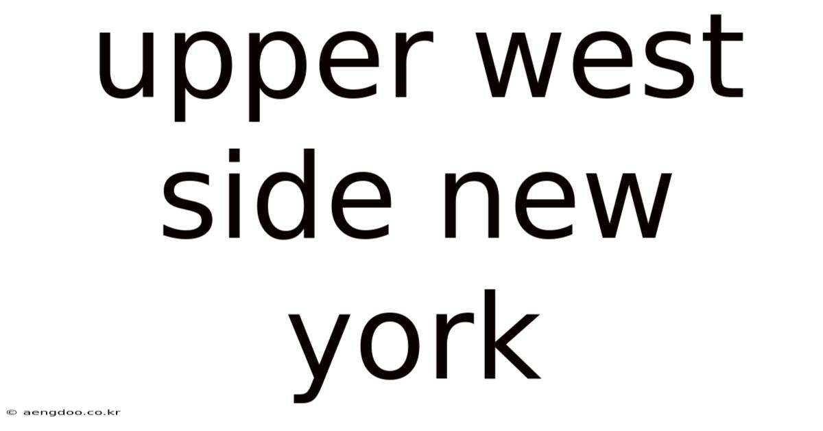 Upper West Side New York