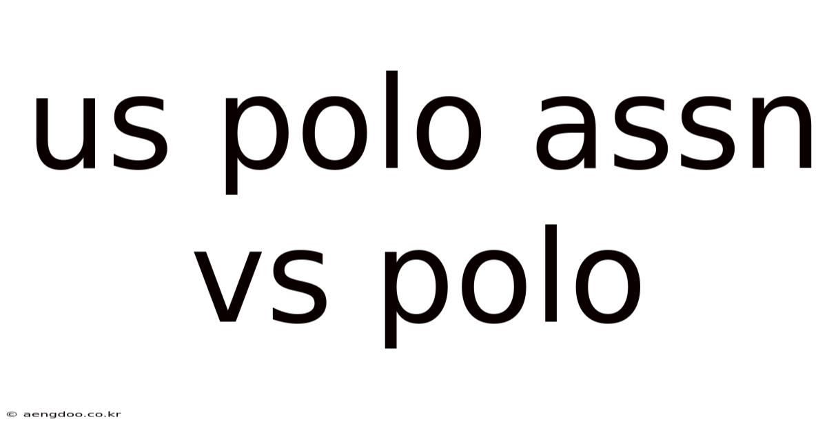 Us Polo Assn Vs Polo