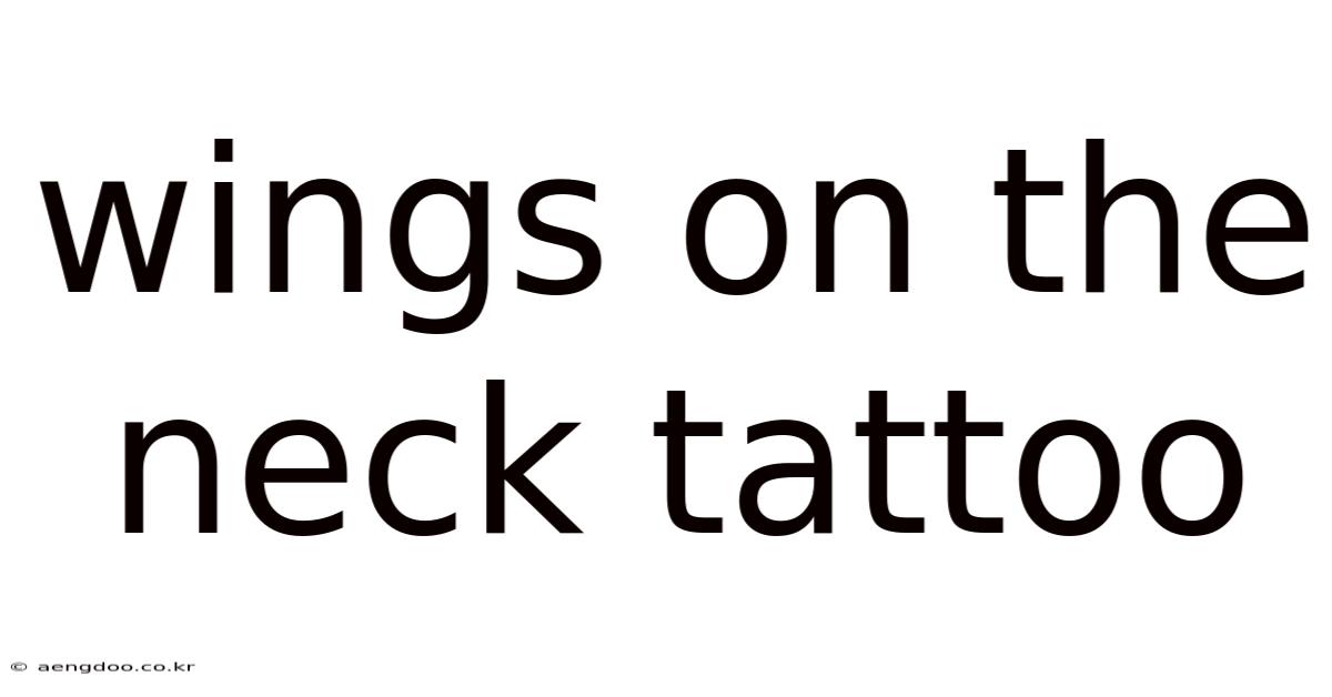 Wings On The Neck Tattoo