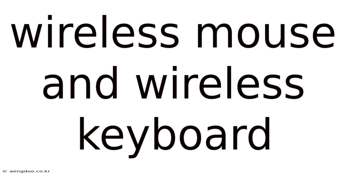 Wireless Mouse And Wireless Keyboard