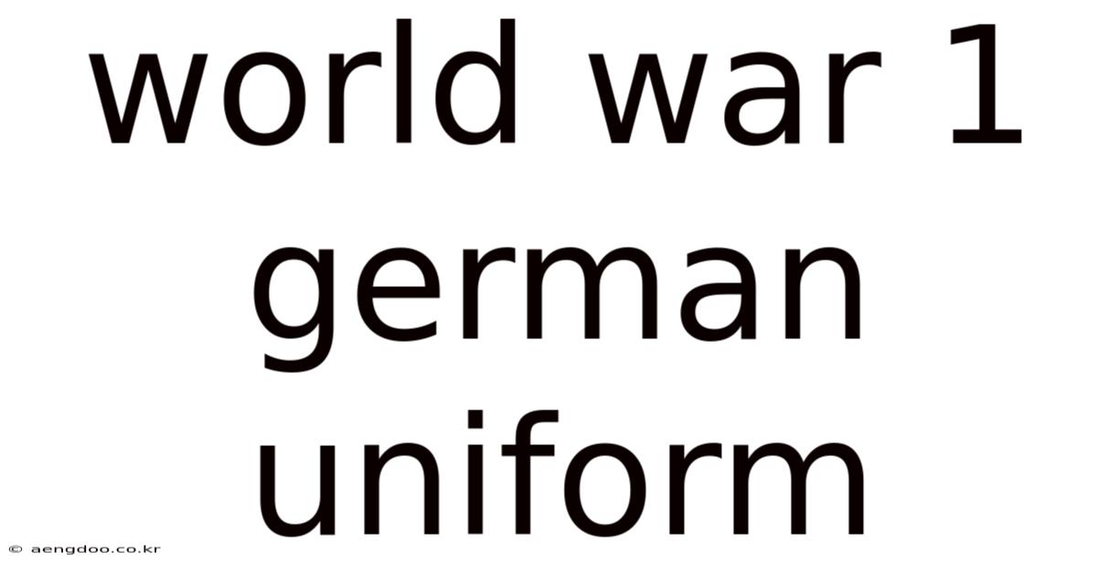 World War 1 German Uniform