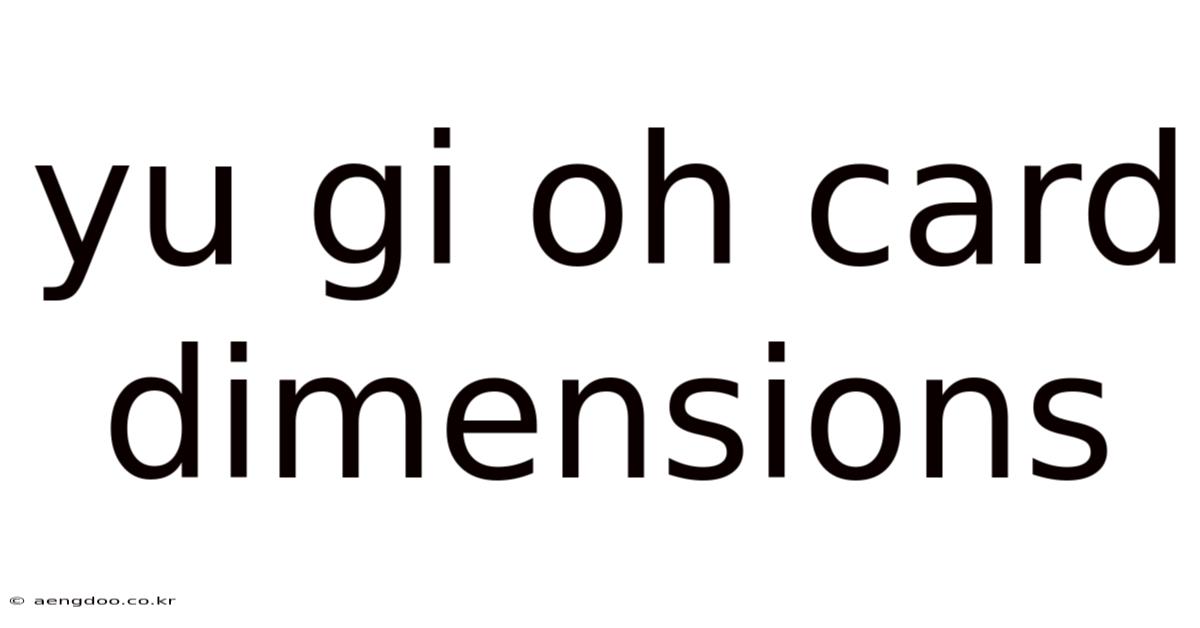 Yu Gi Oh Card Dimensions