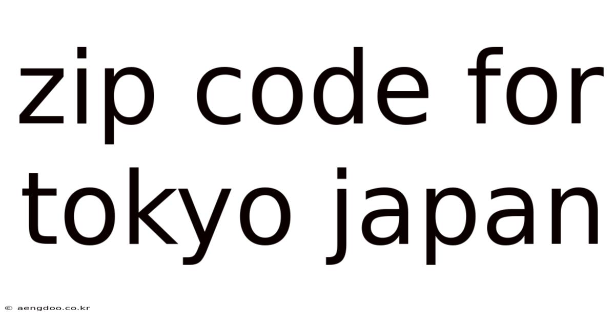 Zip Code For Tokyo Japan